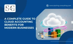 A Complete Guide to Cloud Accounting Benefits for Modern Businesses