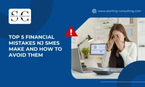 Top 5 Financial Mistakes NJ SMEs Make And How to Avoid Them